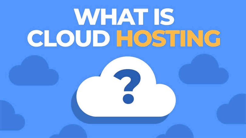 What Is Cloud Hosting